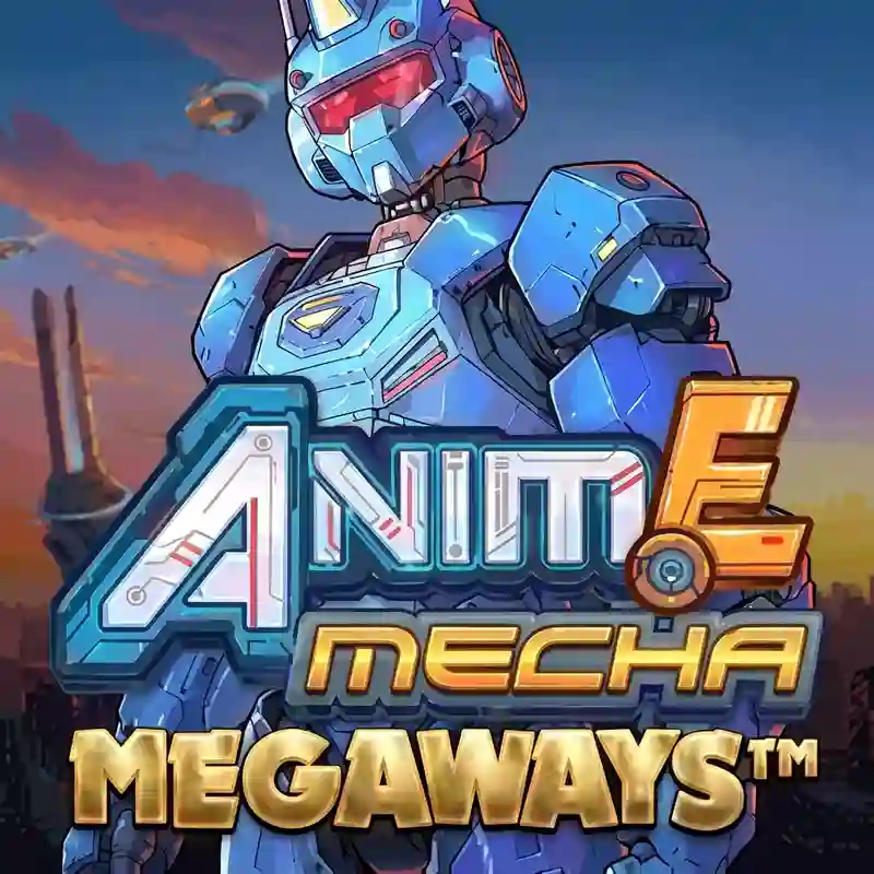 Trải nghiệm Anime Mecha Megaways™